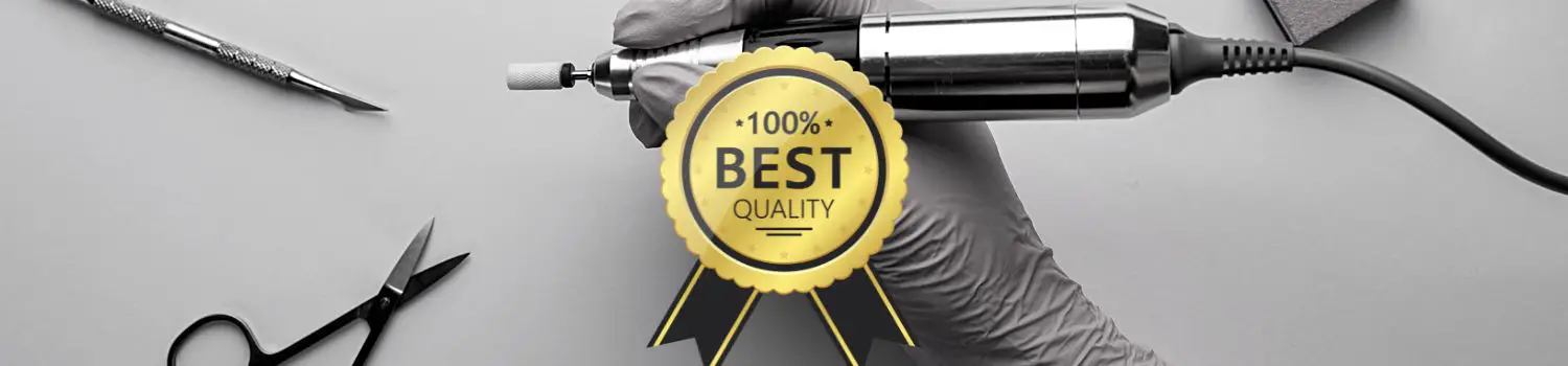 Best Nail Drill Options